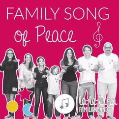 la-le-luna-Familienband: Family Song of Peace