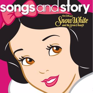 Various Artists: Songs and Story: Snow White