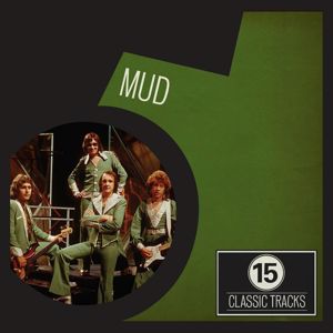 Mud: 15 Classic Tracks: Mud
