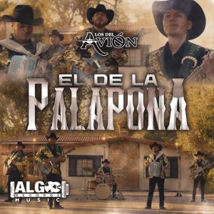 Los del Avion: El de la Palapona