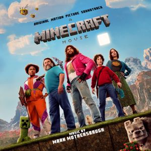 Various Artists: A Minecraft Movie (Original Motion Picture Soundtrack)
