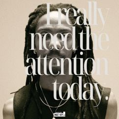 Big Body Bones: I really need the attention today