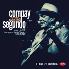 Compay Segundo: Ahora me da pena (Live Olympia París; 2016 Remastered Version)