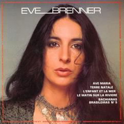 Eve Brenner: Terre natale