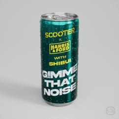 Scooter: Gimme That Noise (The Mixes) (Gimme That NoiseThe Mixes)