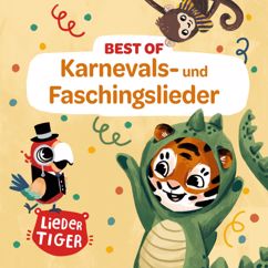 LiederTiger: Best of Karnevals- und Faschingslieder
