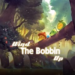 LalaTv: Wind The Bobbin Up