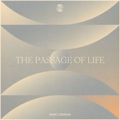 Dario Crisman: The Passage of Life