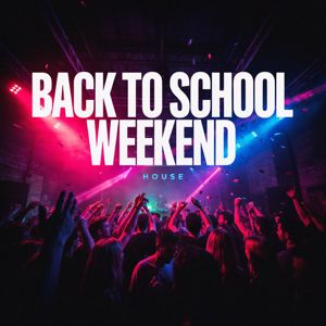 Various Artists: Back to School Weekend