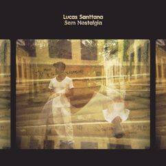 Lucas Santtana: Ripple of the Water (Para Nana)