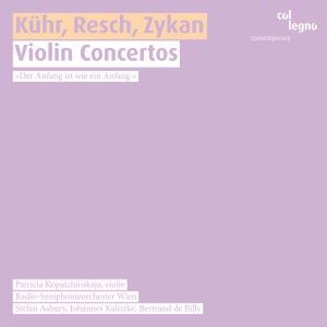 Patricia Kopatchinskaja & Radio-Symphonieorchester Wien: Violin Concertos
