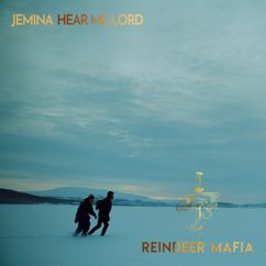 Jemina: Hear Me Lord (Theme from Reindeer Mafia)
