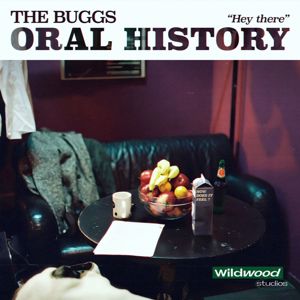 The Buggs: Oral History / Hey There