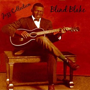 Blind Blake: Jazz Collection: Blind Blake