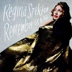 Regina Spektor: Older and Taller