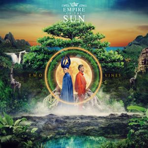 Empire Of The Sun: Two Vines (Deluxe)