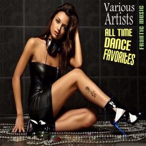 Various Artists: All Time Dance Favorites
