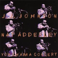 J.J. Johnson, Nat Adderley: Walkin' (Live At Kanagawa Kenritsu Ongakudo, Yokohama, JP / April 20, 1977)