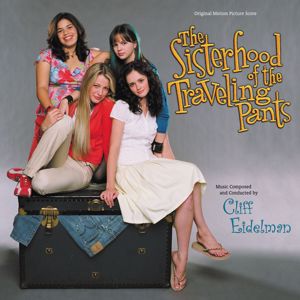 Cliff Eidelman: The Sisterhood Of The Traveling Pants