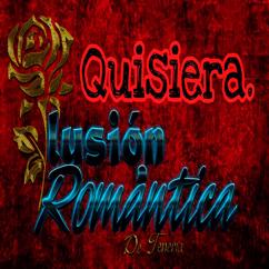Ilusión Romántica De tenería: Quisiera