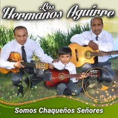 Los Hermanos Aguirre: Enganchados: Amanecer Campero / La Reina de Mi Pasión / El Curupí