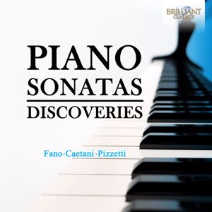 Pietro De Maria, Alessandra Ammara & Giancarlo Simonacci: Piano Sonatas: Discoveries Vol. 7