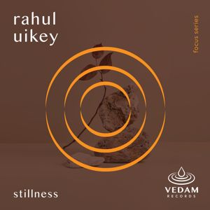 Rahul Uikey: Stillness