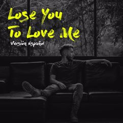 Cristian Osorno: Lose You to Love Me
