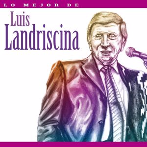Luis Landriscina: Lo Mejor Vol. 2 (Live)