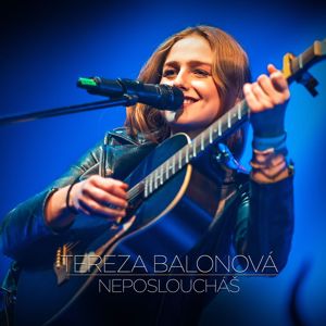 Tereza Balonová: Neposloucháš (Radio Edit)