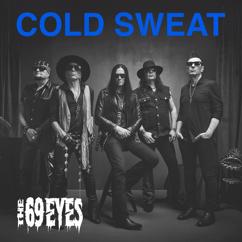 The 69 Eyes: Cold Sweat