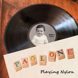 Paolone: Playing Nylon