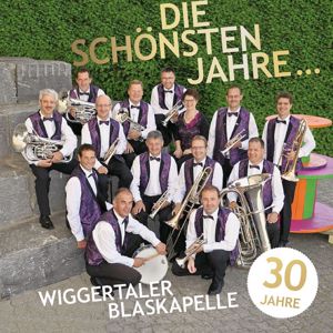 Wiggertaler Blaskapelle: Die schönsten Jahre...