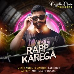 Mojjilla: Rapp Karega (feat. Inxane)