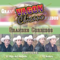 Vagon Chicano: Grandes Corridos