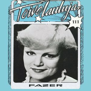 Various Artists: Toivelauluja 111 - 1979