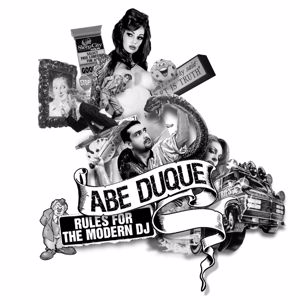 Abe Duque: Rules for the Modern DJ