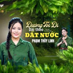 Phạm Thuỳ Linh: Đường Tôi Đi Dài Theo Đất Nước