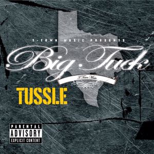 Big Tuck: Tussle (Explicit Version)