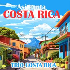 Trío Costa Rica: Así canta Costa Rica