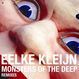 Eelke Kleijn: Monsters of the Deep (Remixes)