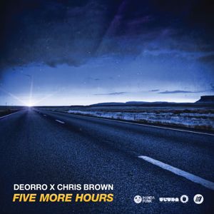 Deorro x Chris Brown: Five More Hours