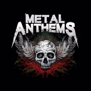 Various Artists: Metal Anthems