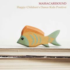 MASSACARESOUND: Happy Children's Dance Kids Positive