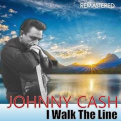 Johnny Cash: Why Do You Punish Me (For Loving You) (Remastered)