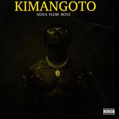 Nova Flow Boyz: Kimangoto