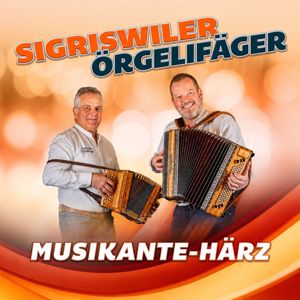 Sigriswiler Örgelifäger: Musikante-Härz