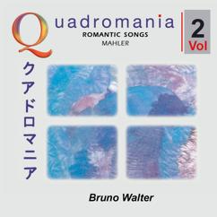 Bruno Walter, Wiener Philharmoniker, Kathleen Ferrier & Julius Patzak: Gustav Mahler: Romantic Songs by Mahler, Brahms, Strauss Vol. 2