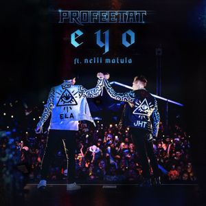 Profeetat, Cheek, Elastinen: EYO (feat. Nelli Matula)