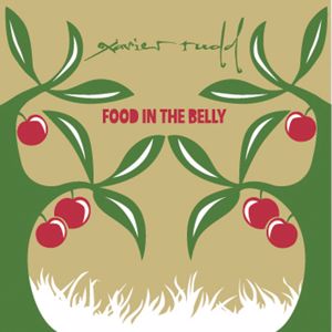Xavier Rudd: Food In The Belly